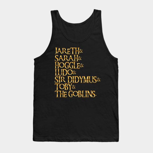 The Labyrinth Gold Metallic Names List Tank Top by darklordpug